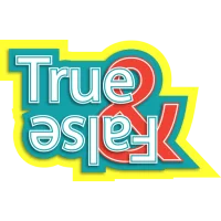 True & False